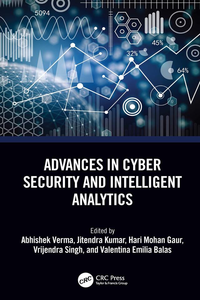Advances in Cyber Security and Intelligent Analytics by Abhishek Verma, Hari Mohan Gaur, Jitendra Kumar, Valentina Emilia Balas, Vrijendra Singh