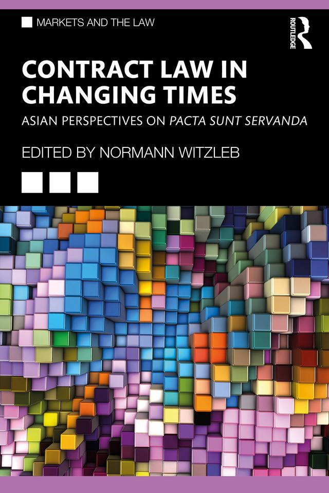 Contract Law in Changing Times by Normann Witzleb
