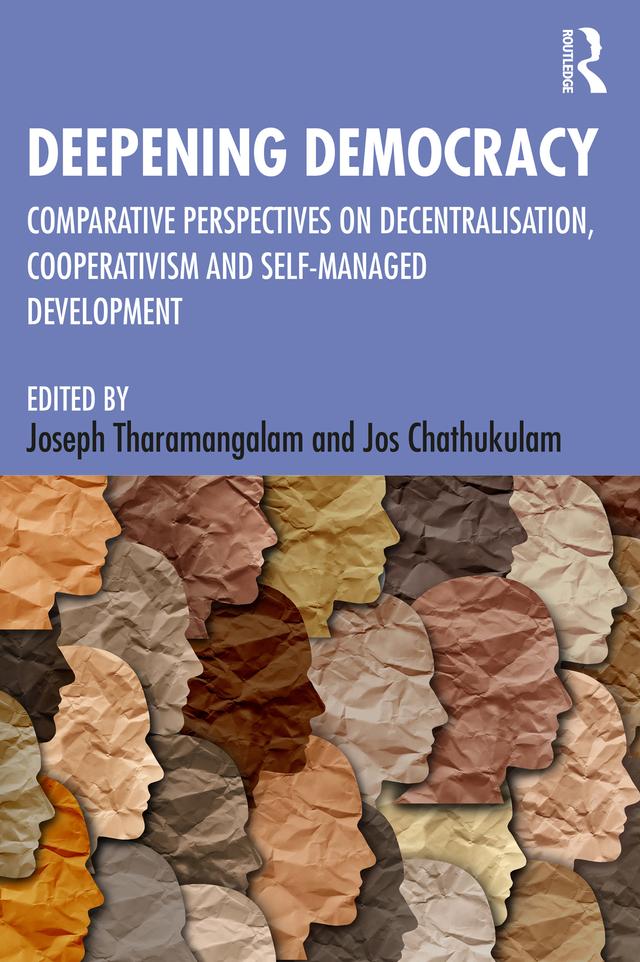 Deepening Democracy by Jos Chathukulam, Joseph Tharamangalam