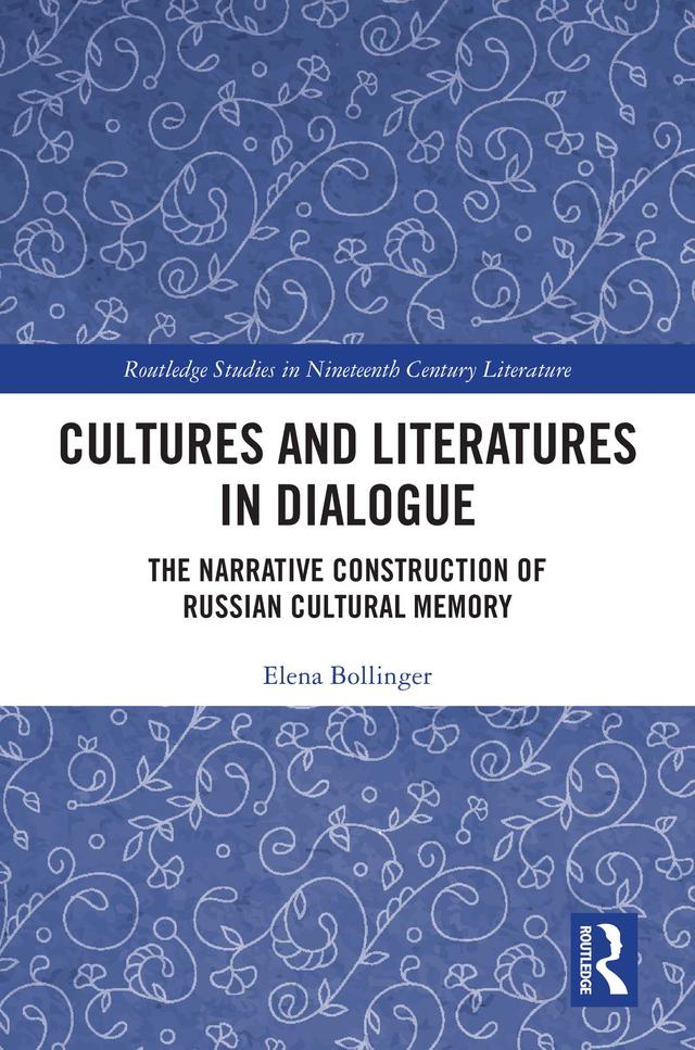 Cultures and Literatures in Dialogue by Elena Bollinger