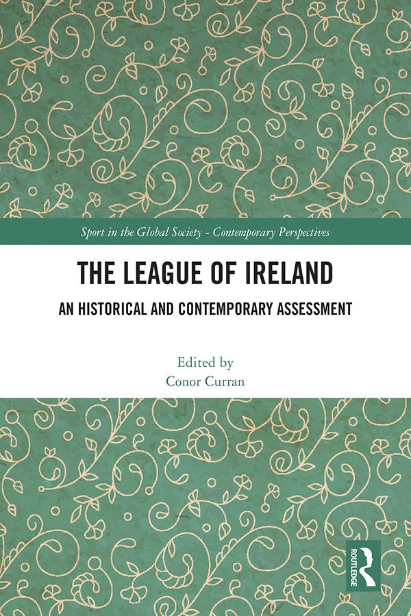 The League of Ireland by Conor Curran