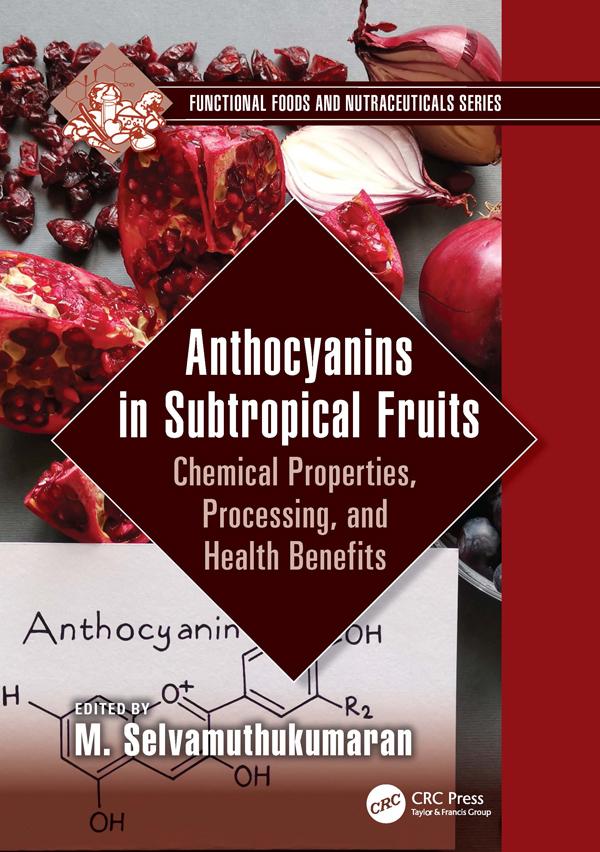 Anthocyanins in Subtropical Fruits by M. Selvamuthukumaran