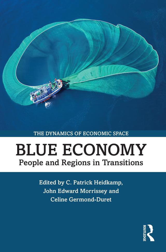 Blue Economy by Celine Germond Duret, C. Patrick Heidkamp, John Edward Morrissey