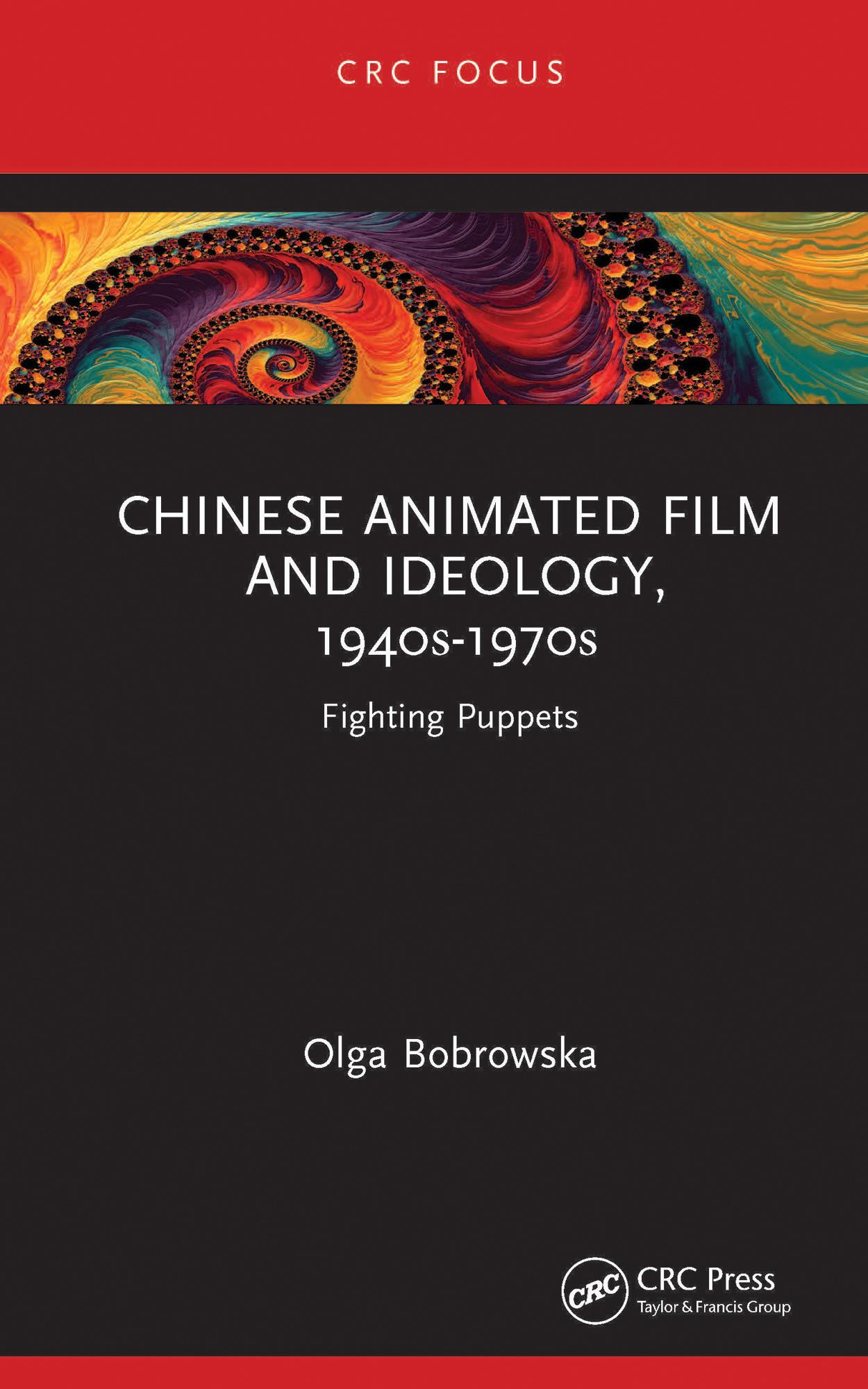 Chinese Animated Film and Ideology, 1940s-1970s