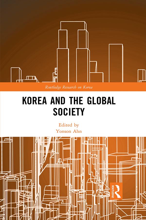 Korea and the Global Society by Yonson Ahn