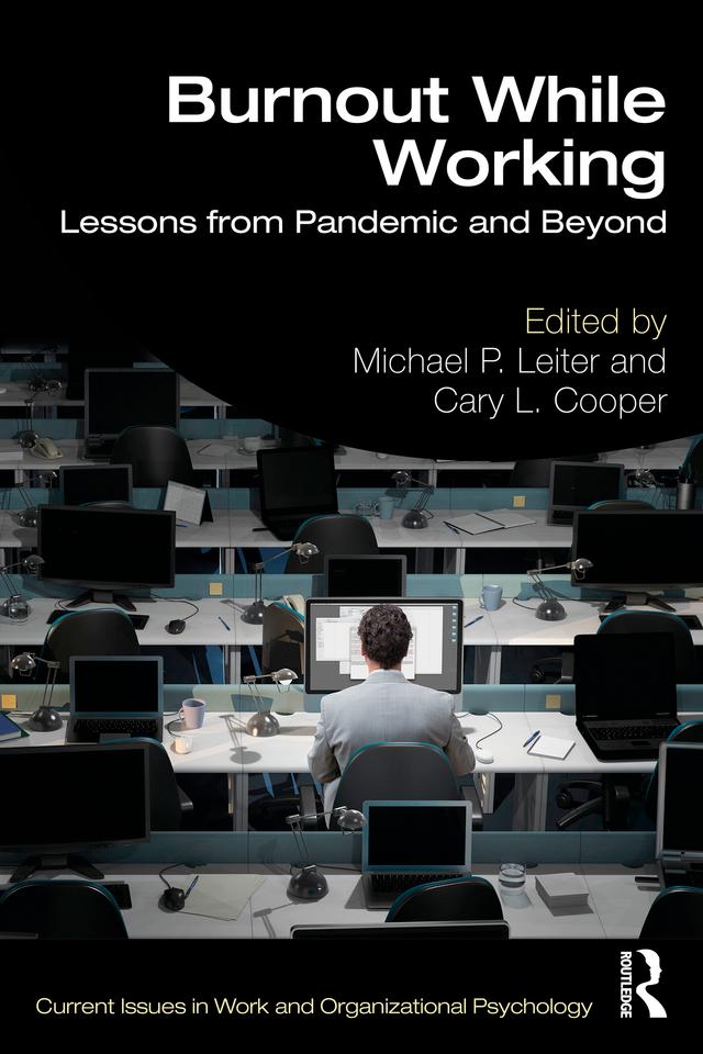 Burnout While Working by Cary L. Cooper, Michael P. Leiter