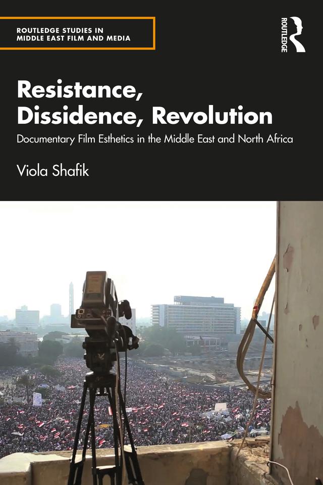 Resistance, Dissidence, Revolution by Viola Shafik