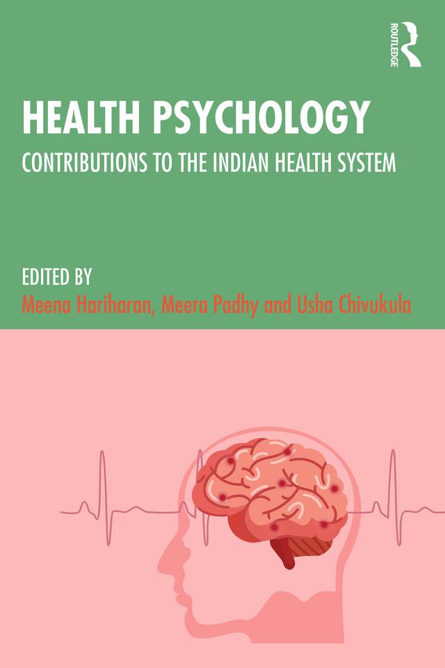 Health Psychology by Meena Hariharan, Meera Padhy, Usha Chivukula