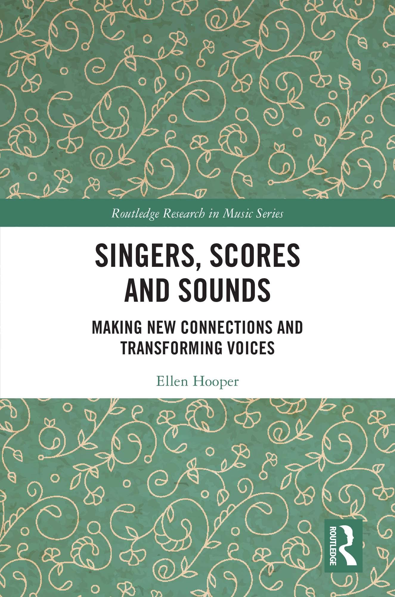 Singers, Scores and Sounds