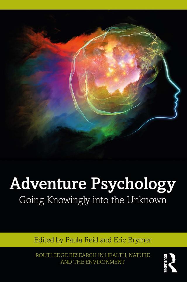Adventure Psychology by Eric Brymer, Paula Reid