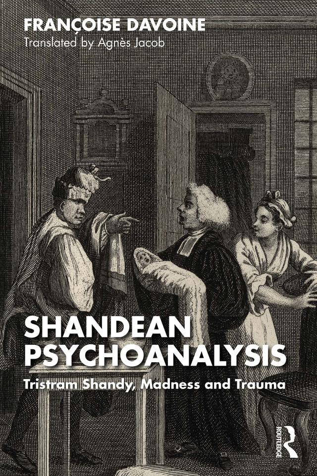 Shandean Psychoanalysis by Agnès Jacob, Françoise Davoine