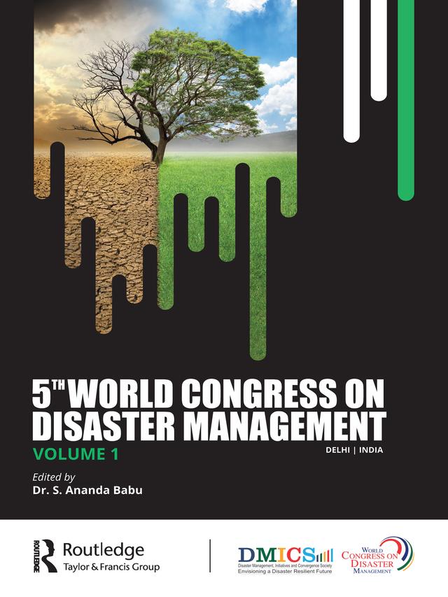 5th World Congress on Disaster Management: Volume I by S. Ananda Babu