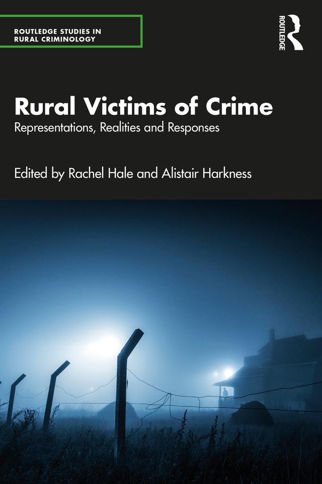 Rural Victims of Crime by Alistair Harkness, Rachel Hale