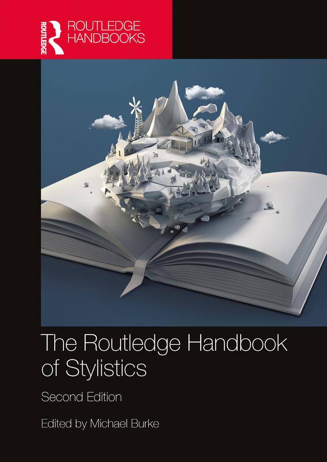 The Routledge Handbook of Stylistics by Michael Burke