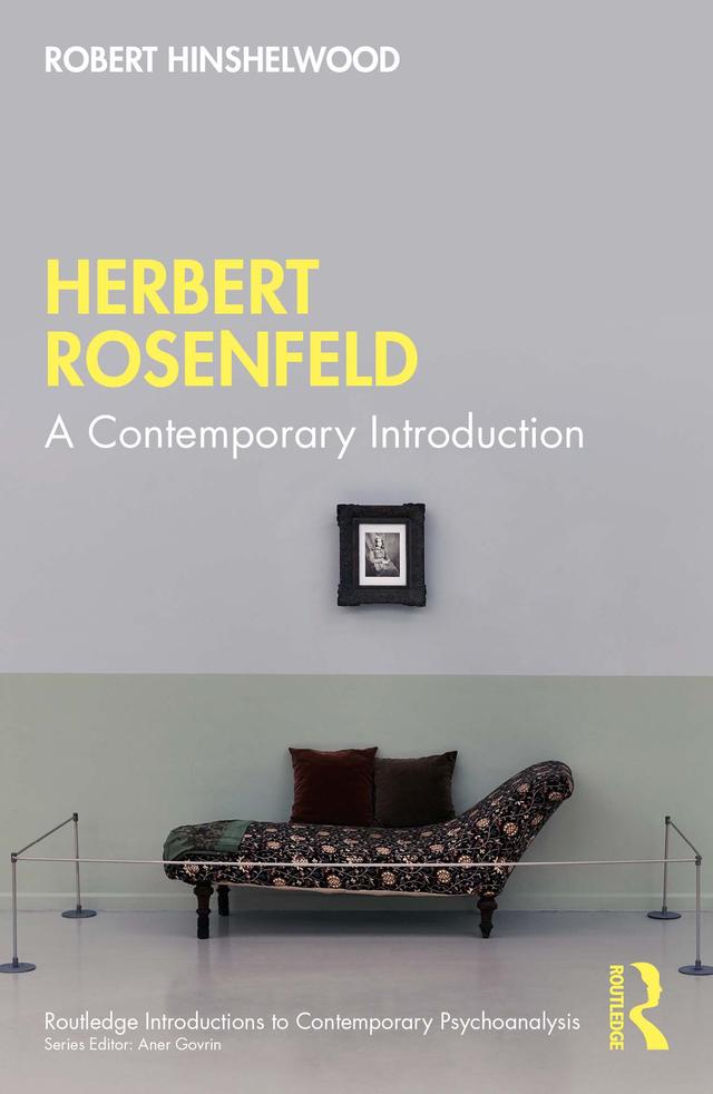 Herbert Rosenfeld by Robert Hinshelwood