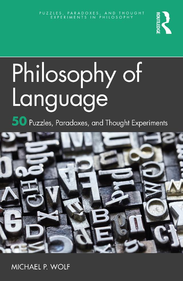 Philosophy of Language by Michael P. Wolf