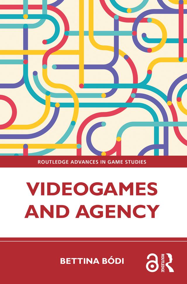 Videogames and Agency by Bettina Bódi