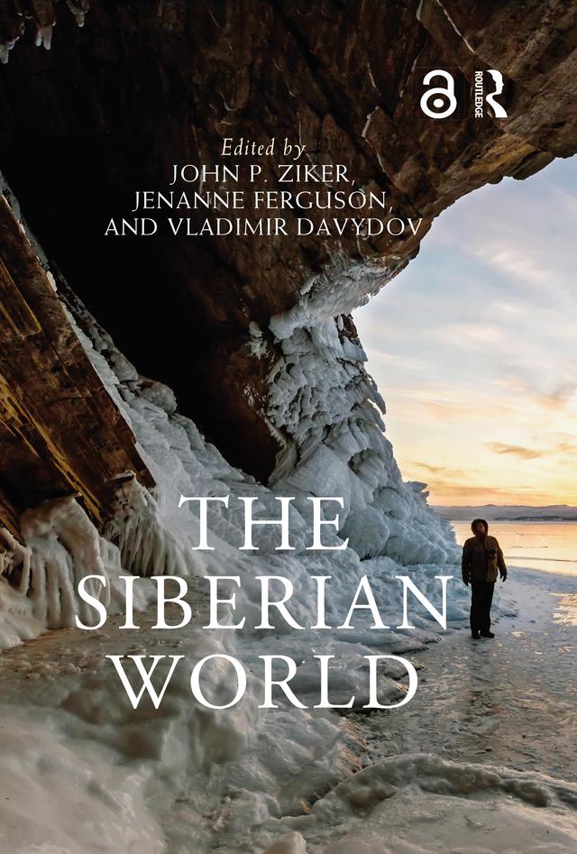The Siberian World by Jenanne Ferguson, John P. Ziker, Vladimir Davydov