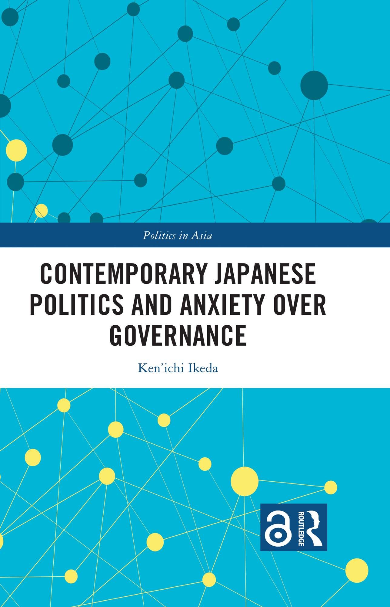 Contemporary Japanese Politics and Anxiety Over Governance