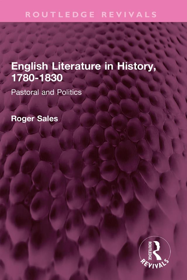 English Literature in History, 1780-1830 by Roger Sales