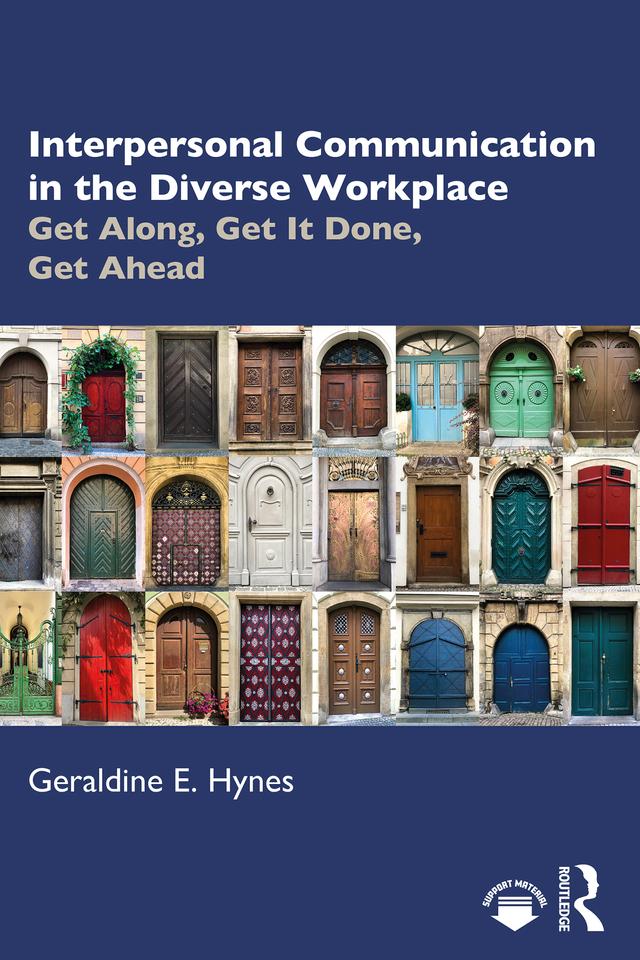 Interpersonal Communication in the Diverse Workplace by Geraldine Hynes
