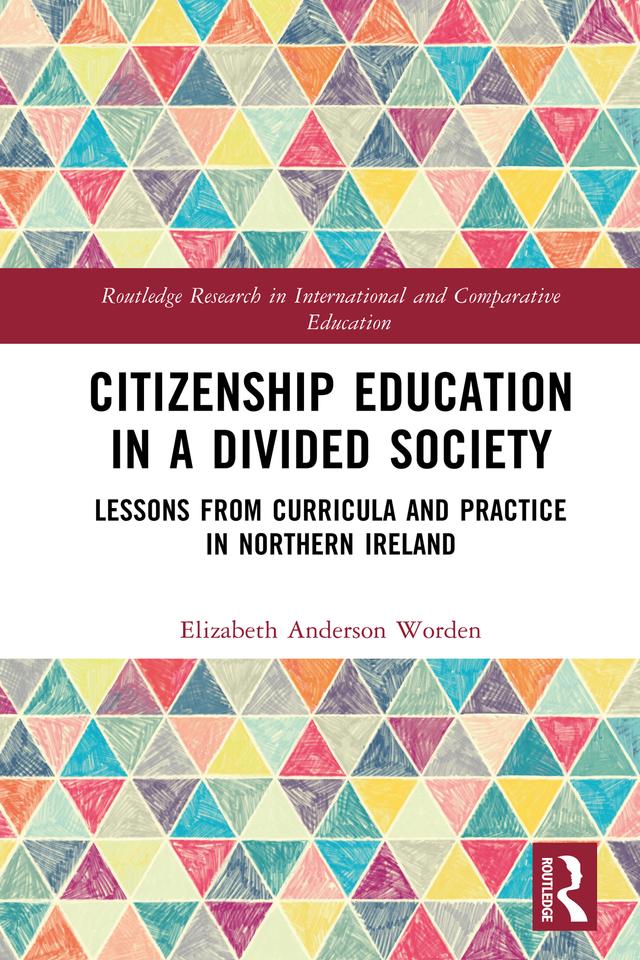 Citizenship Education in a Divided Society by Elizabeth Anderson Worden