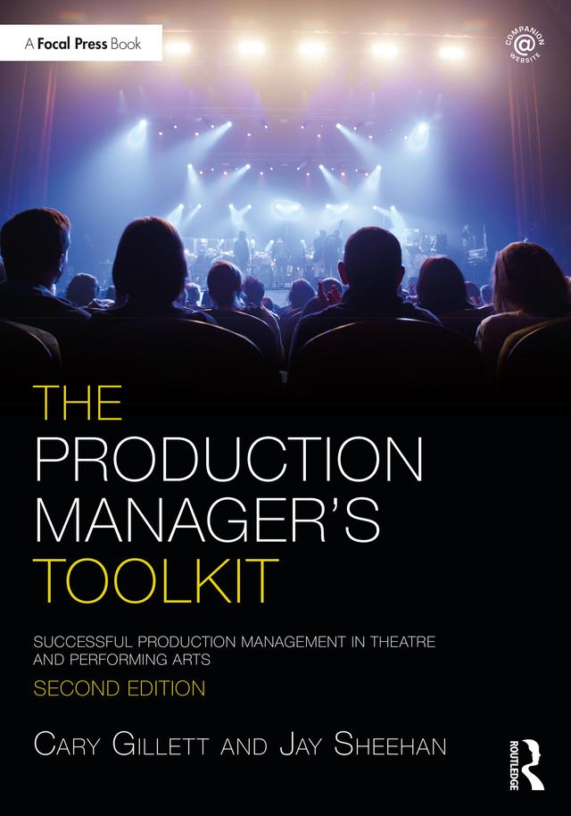 The Production Manager's Toolkit by Cary Gillett, Jay Sheehan