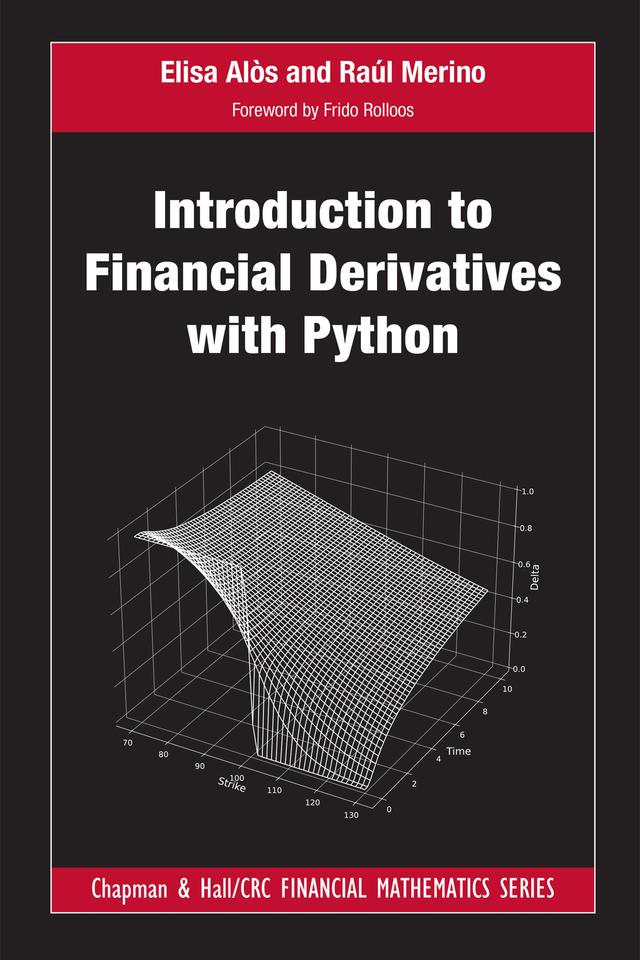 Introduction to Financial Derivatives with Python by Elisa Alòs, Raúl Merino