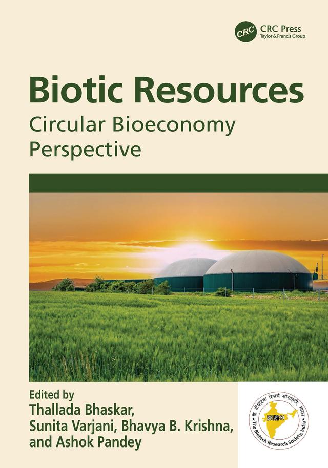 Biotic Resources by Ashok Pandey, Bhavya B Krishna, Sunita Varjani, Thallada Bhaskar