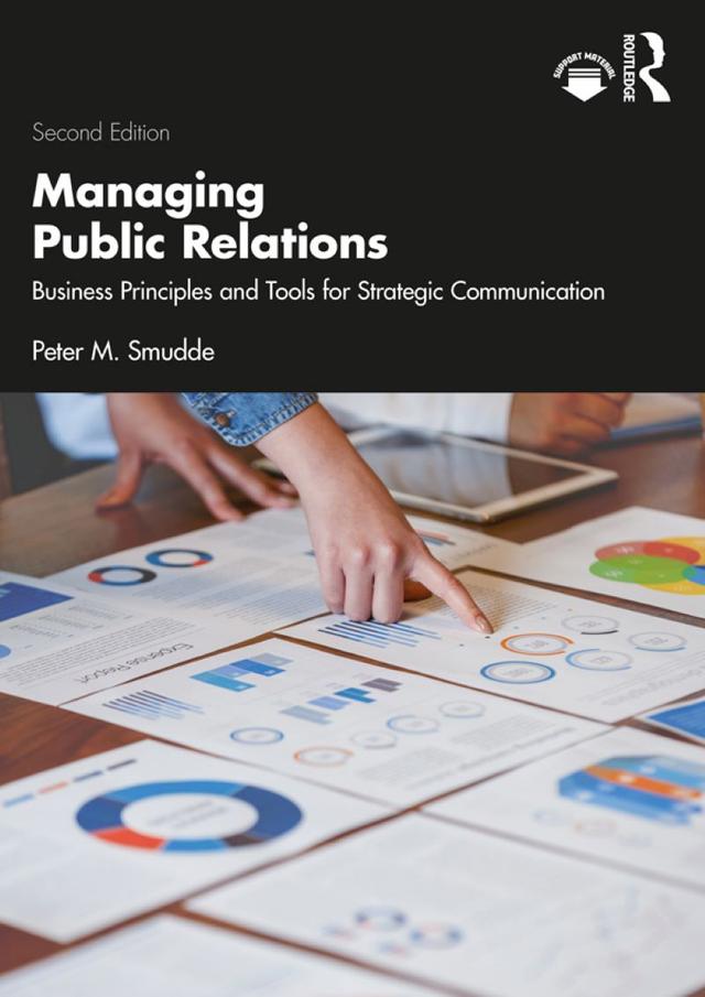 Managing Public Relations by Peter M. Smudde