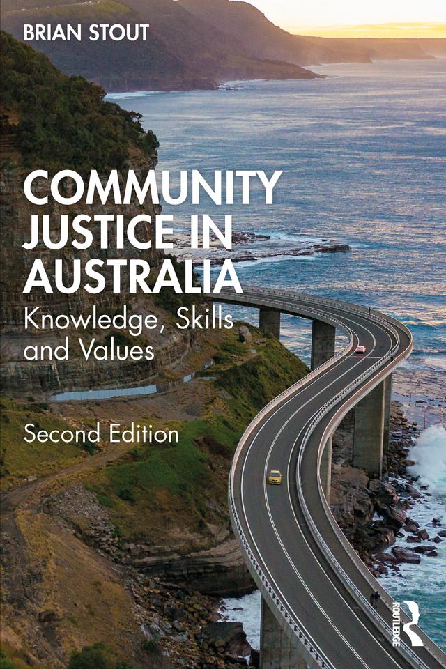 Community Justice in Australia by Brian Stout