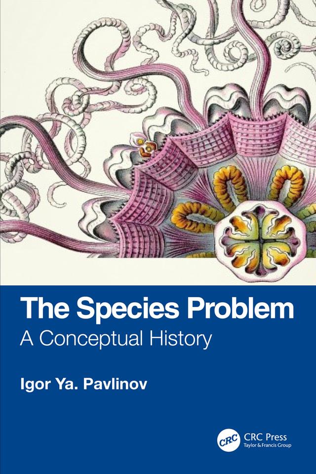 The Species Problem by Igor Ya. Pavlinov