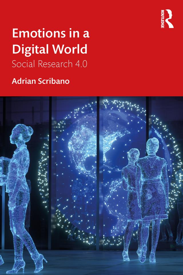 Emotions in a Digital World by Adrian Scribano