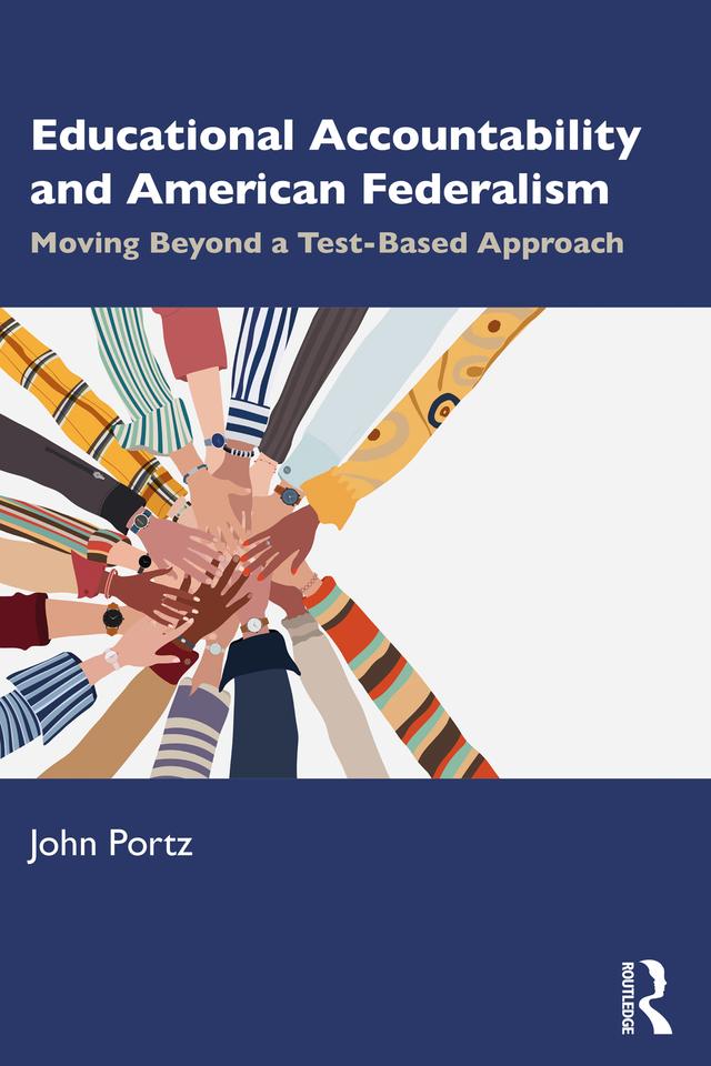 Educational Accountability and American Federalism by John Portz