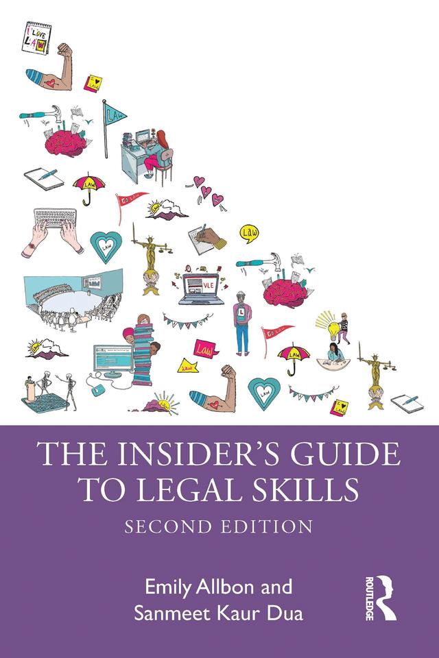 The Insider's Guide to Legal Skills by Emily Allbon, Sanmeet Kaur Dua