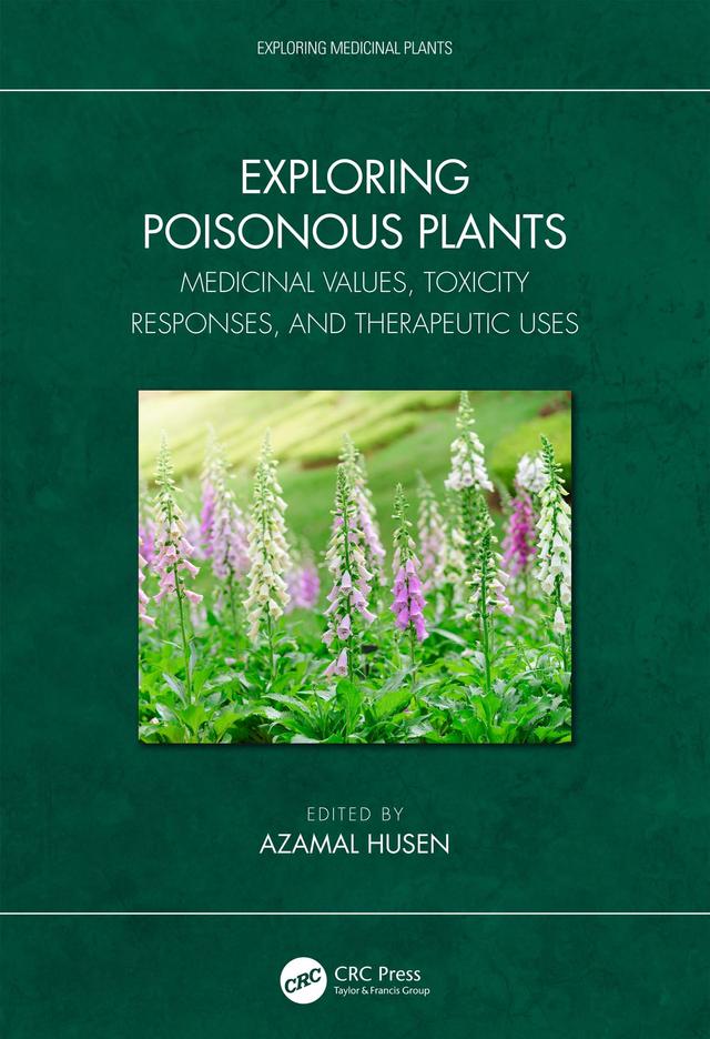 Exploring Poisonous Plants by Azamal Husen