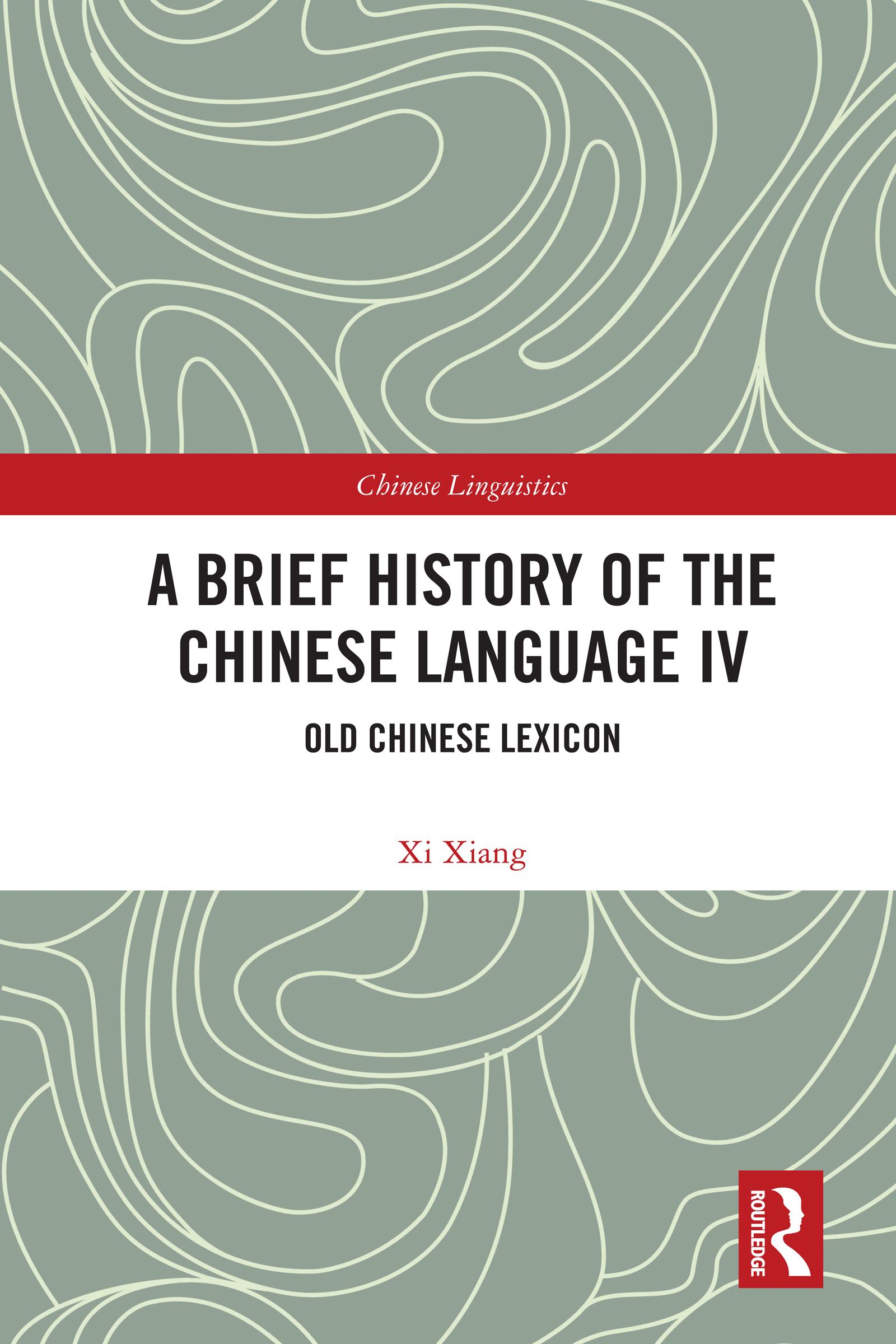 A Brief History of the Chinese Language IV