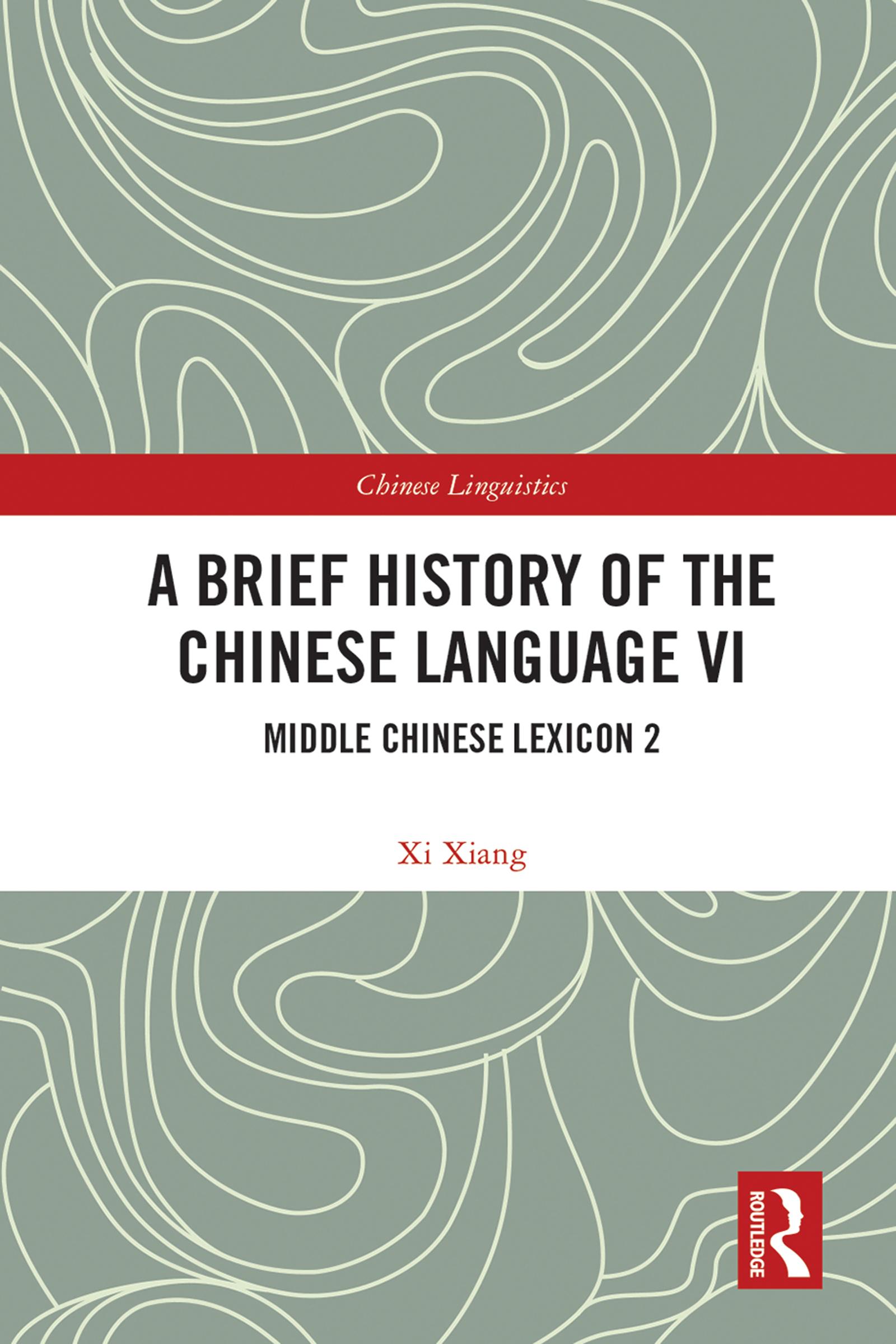 A Brief History of the Chinese Language VI