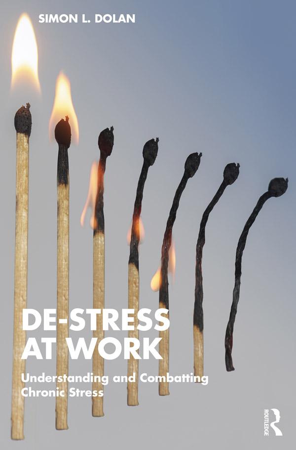 De-Stress at Work by Simon L. Dolan