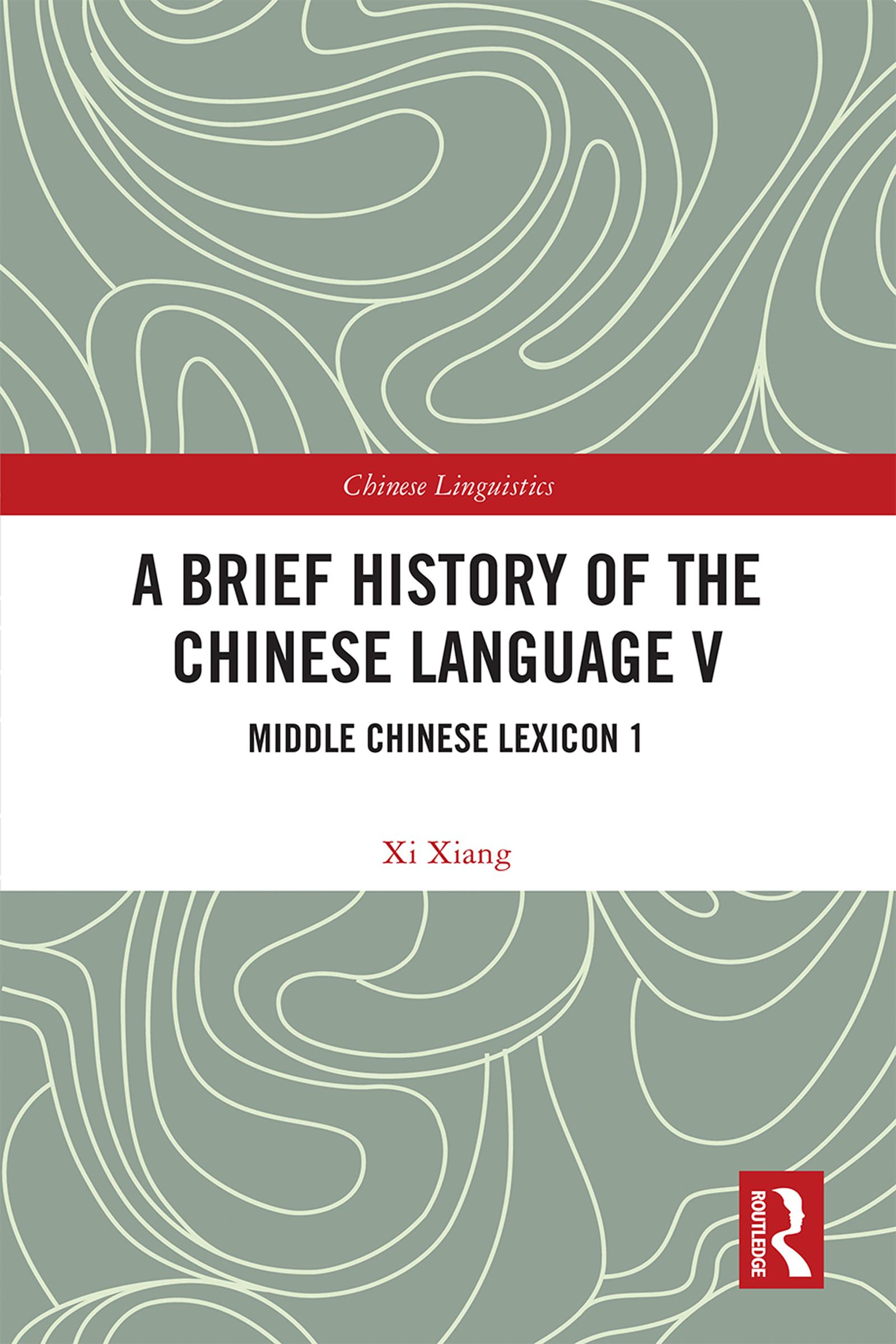A Brief History of the Chinese Language V