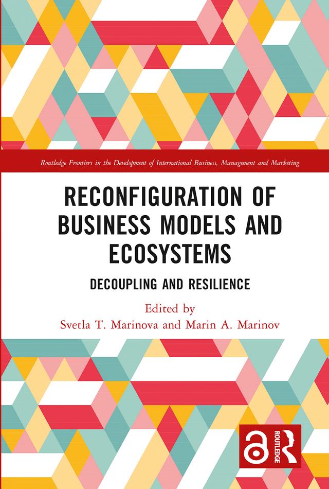 Reconfiguration of Business Models and Ecosystems by Marin A. Marinov, Svetla T. Marinova