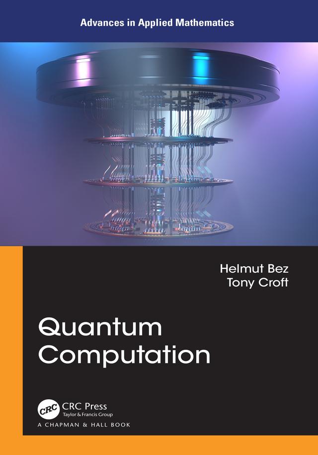 Quantum Computation by Helmut Bez, Tony Croft