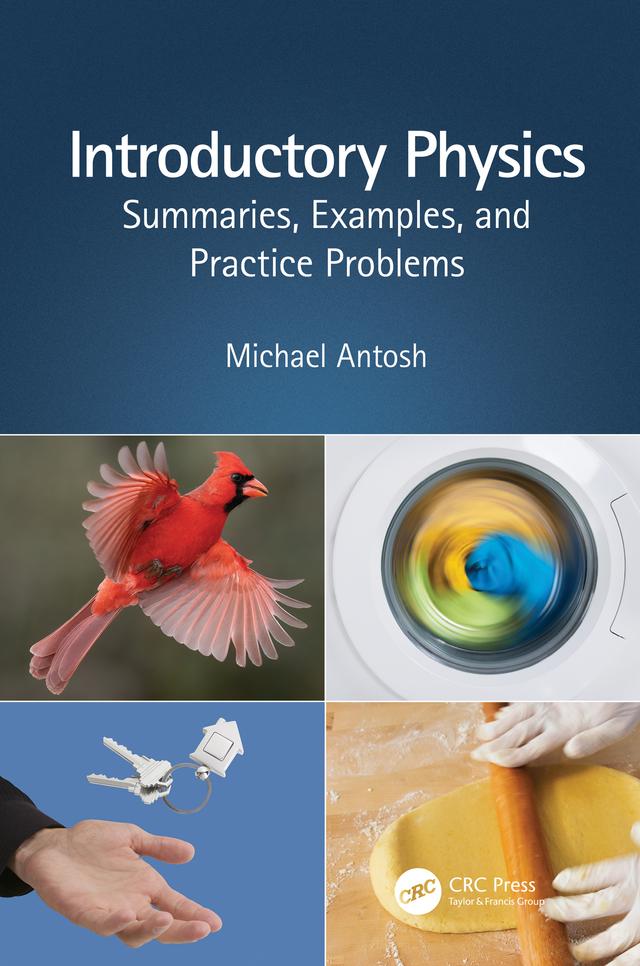 Introductory Physics by Michael Antosh