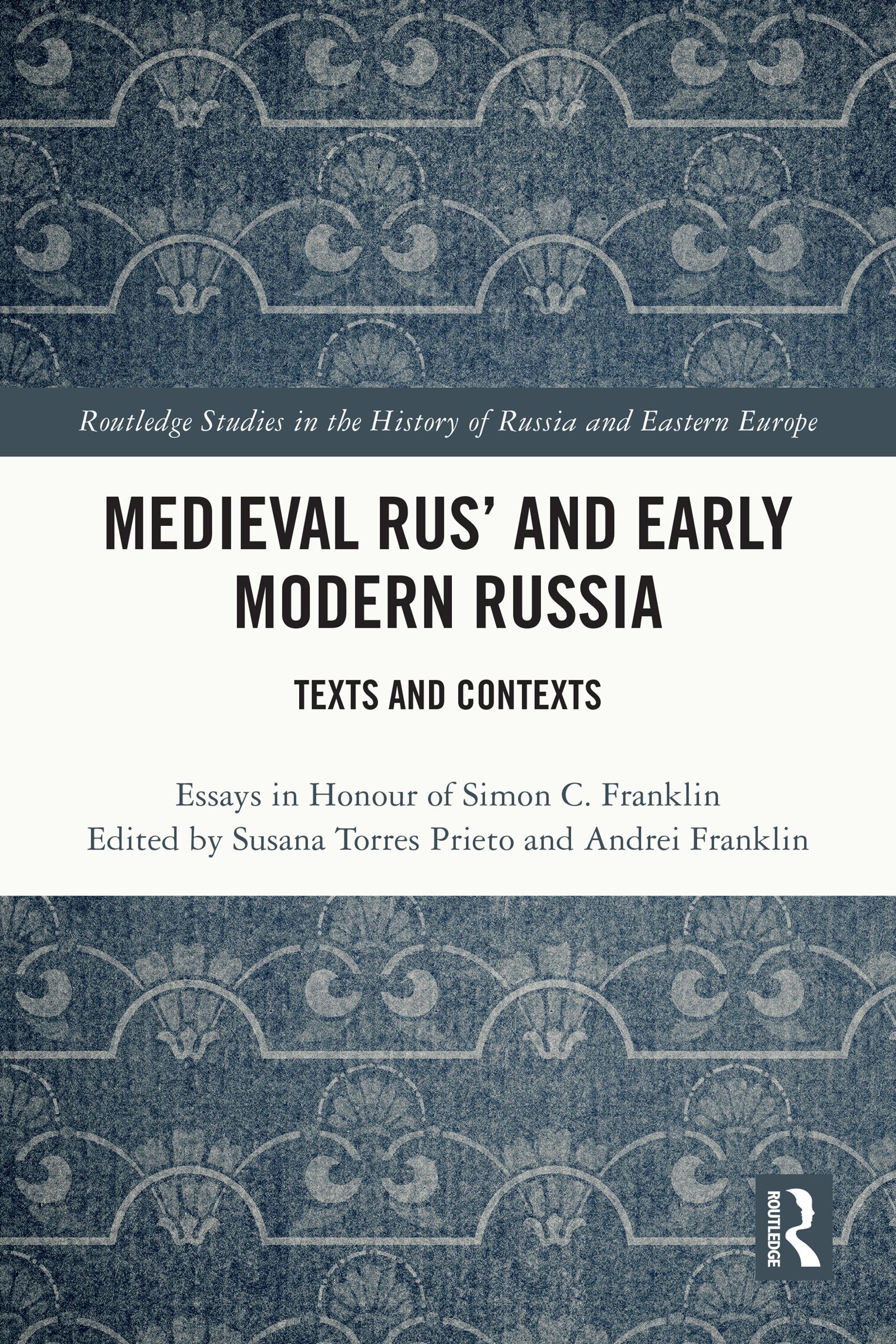 Medieval Rus’ and Early Modern Russia