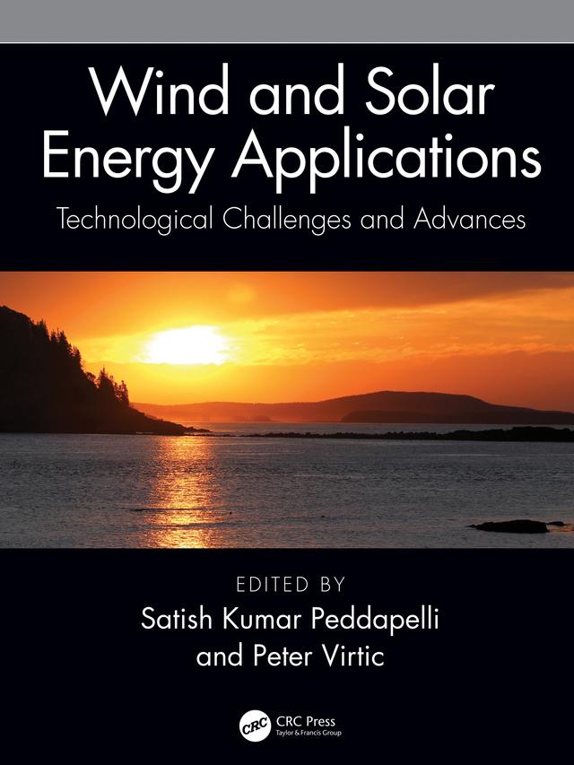 Wind and Solar Energy Applications by Peter Virtic, Satish Kumar Peddapelli