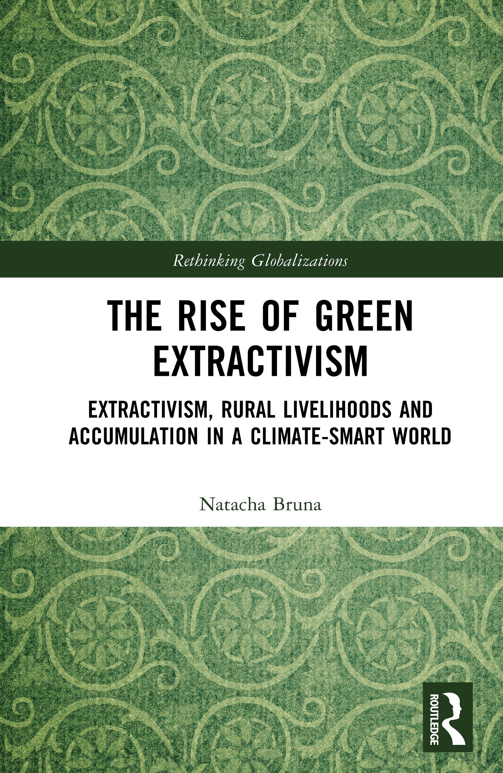 The Rise of Green Extractivism