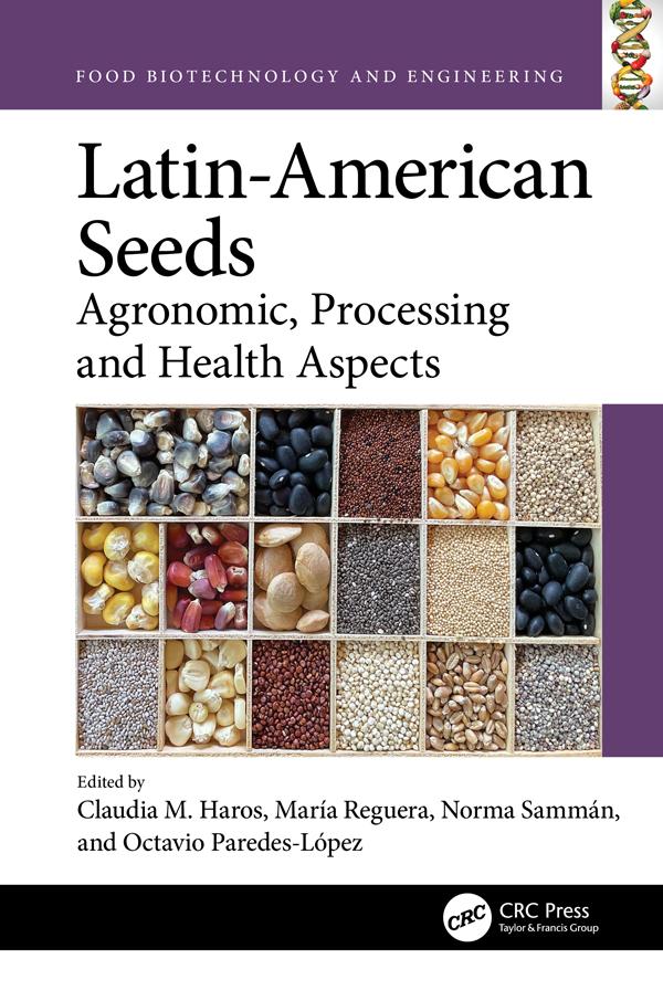 Latin-American Seeds by Claudia M. Haros, María Reguera, Norma Sammán, Octavio Paredes-López