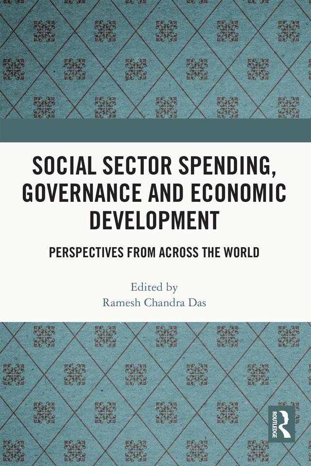Social Sector Spending, Governance and Economic Development by Ramesh Chandra Das