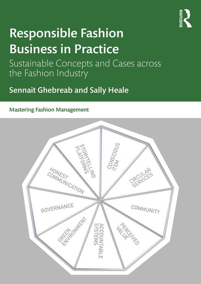 Responsible Fashion Business in Practice by Sally Heale, Sennait Ghebreab