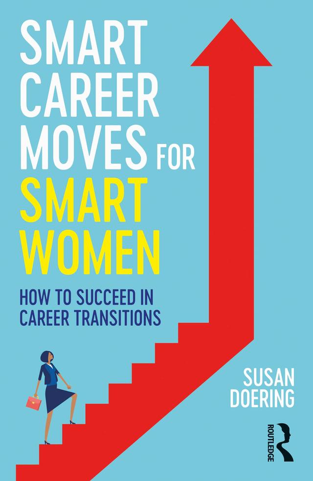 Smart Career Moves for Smart Women by Susan Doering